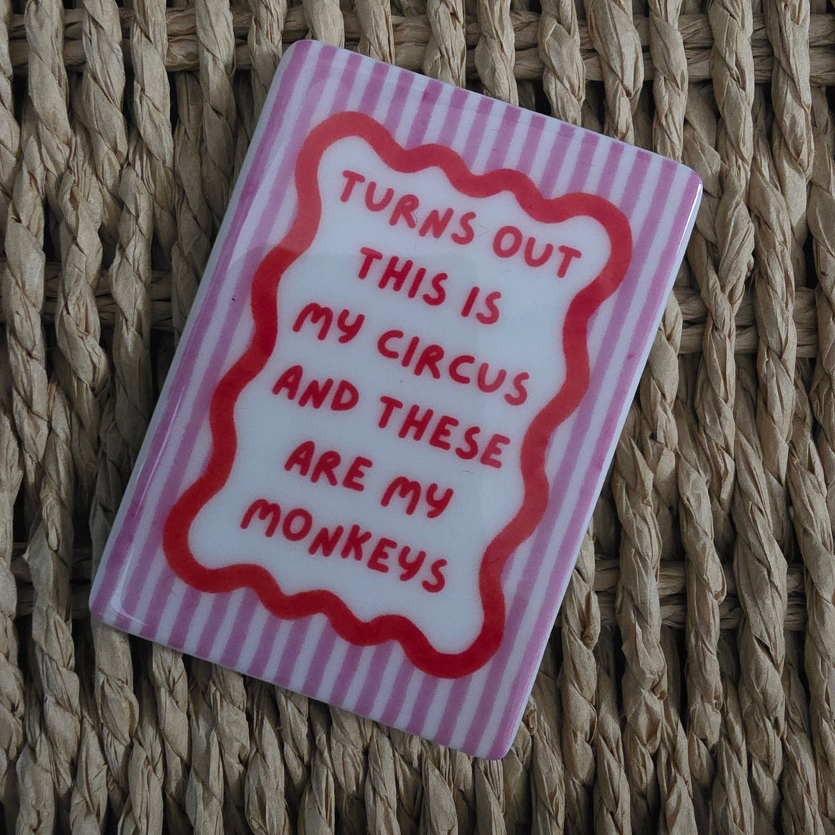 My Circus -Fridge Magnet